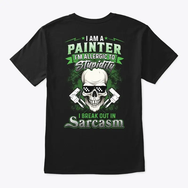 Sarcastic Painter Shirt 