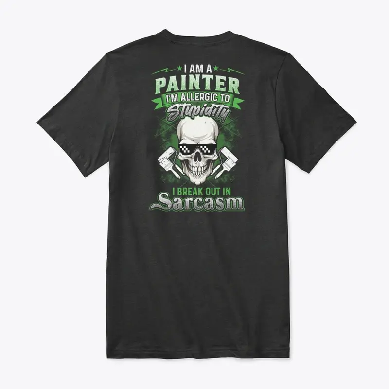 Sarcastic Painter Shirt 