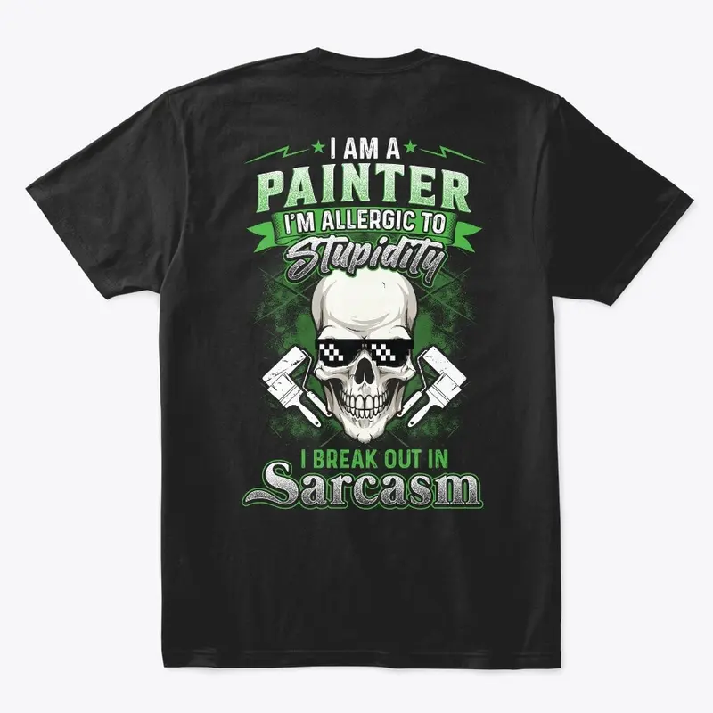 Sarcastic Painter Shirt 