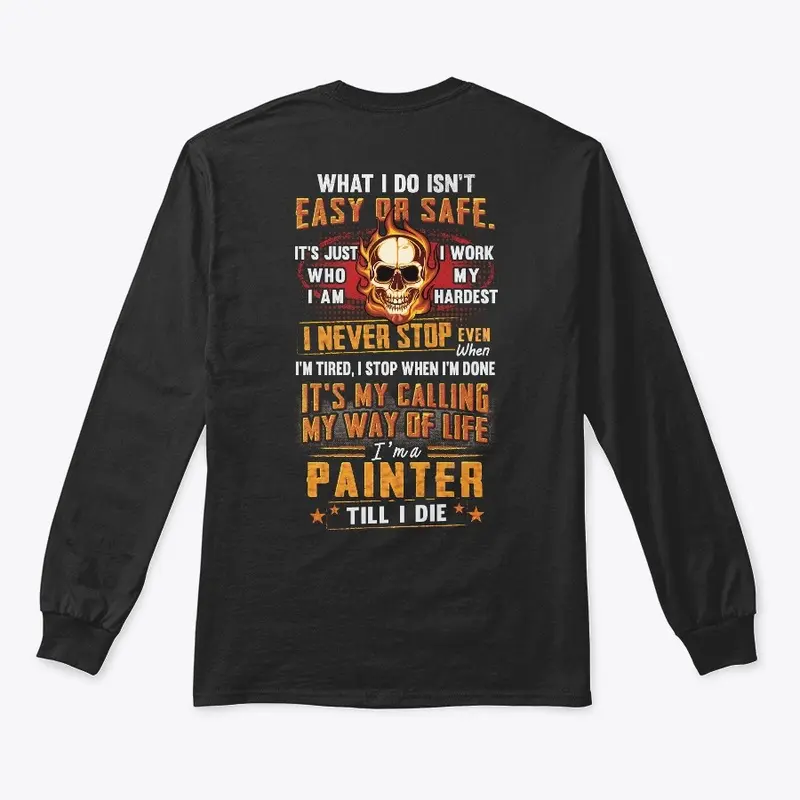 Painter Way Of Life Hoodie 