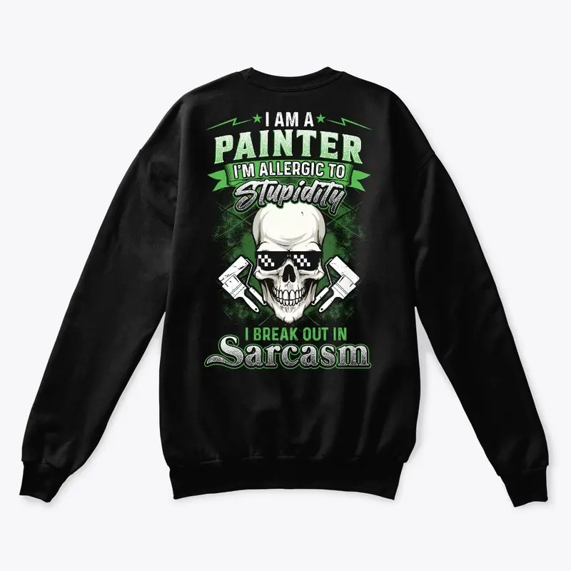 Sarcastic Painter Shirt 