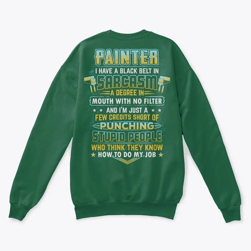 Sarcastic Painter Shirt 