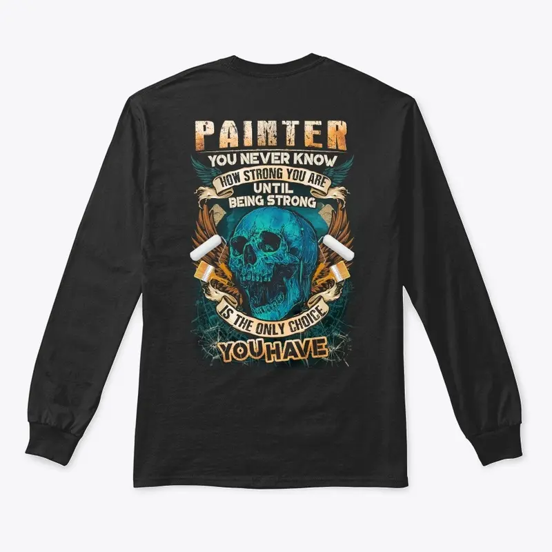 Painter Being Strong Hoodie